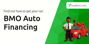 BMO Auto Financing: Find Out How to Get Your Car