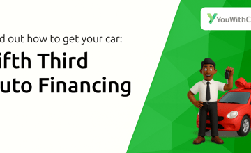 Fifth Third Auto Financing: Find Out How to Get Your Car